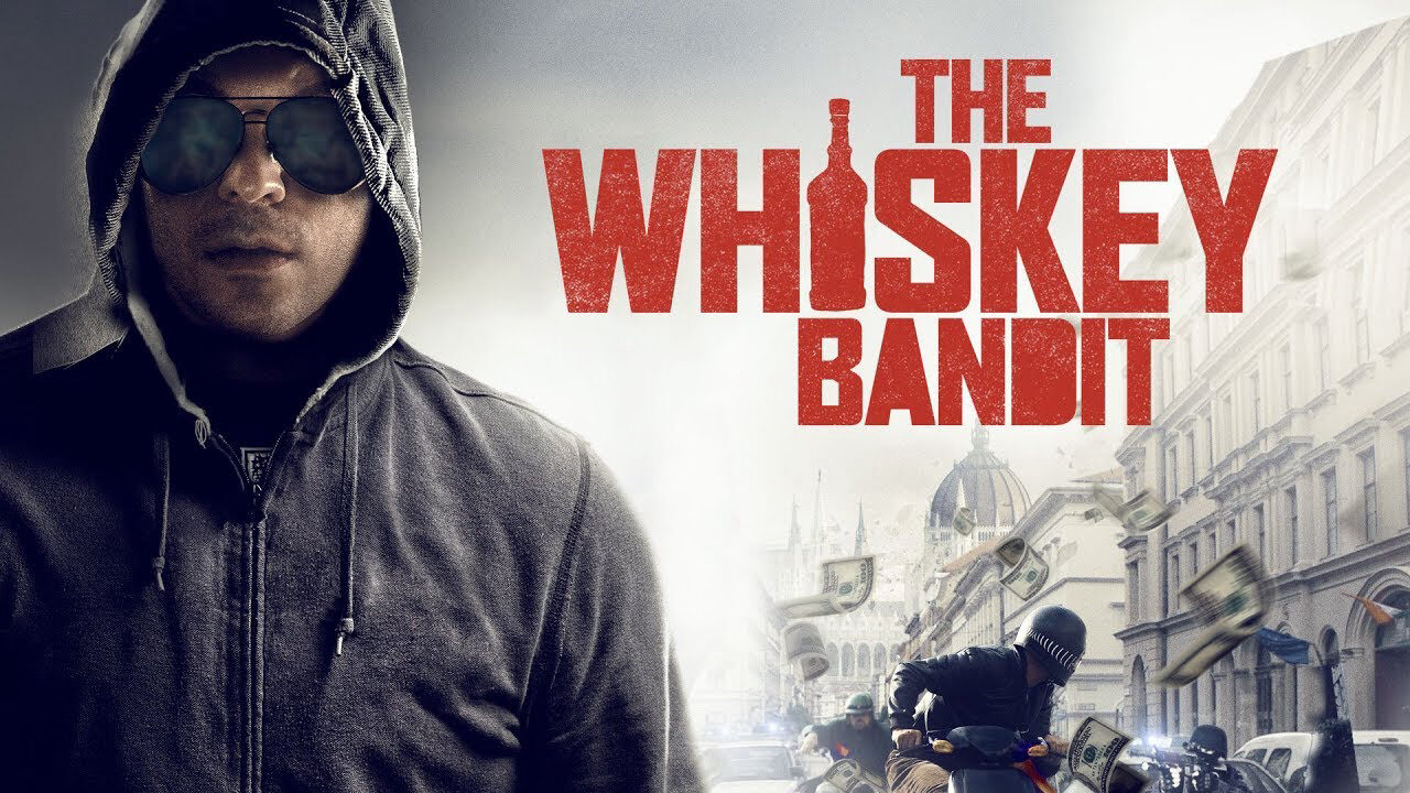 Xem phim Trùm Cướp Nghiện Whiskey  - The Whiskey Bandit (2017)