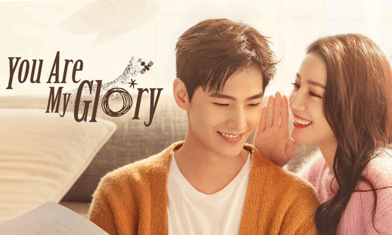 Xem phim Em Là Niềm Kiêu Hãnh Của Anh  - You Are My Glory (2021)