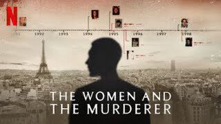 Xem phim Người phụ nữ và kẻ sát nhân  - The Women and the Murderer (2021)