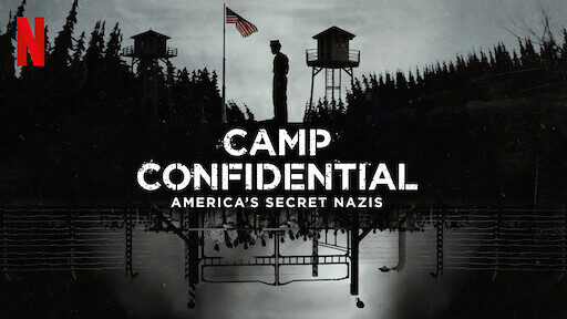 Xem phim PO BOX 1142 Tù nhân Đức Quốc xã ở Mỹ  - Camp Confidential Americas Secret Nazis (2021)