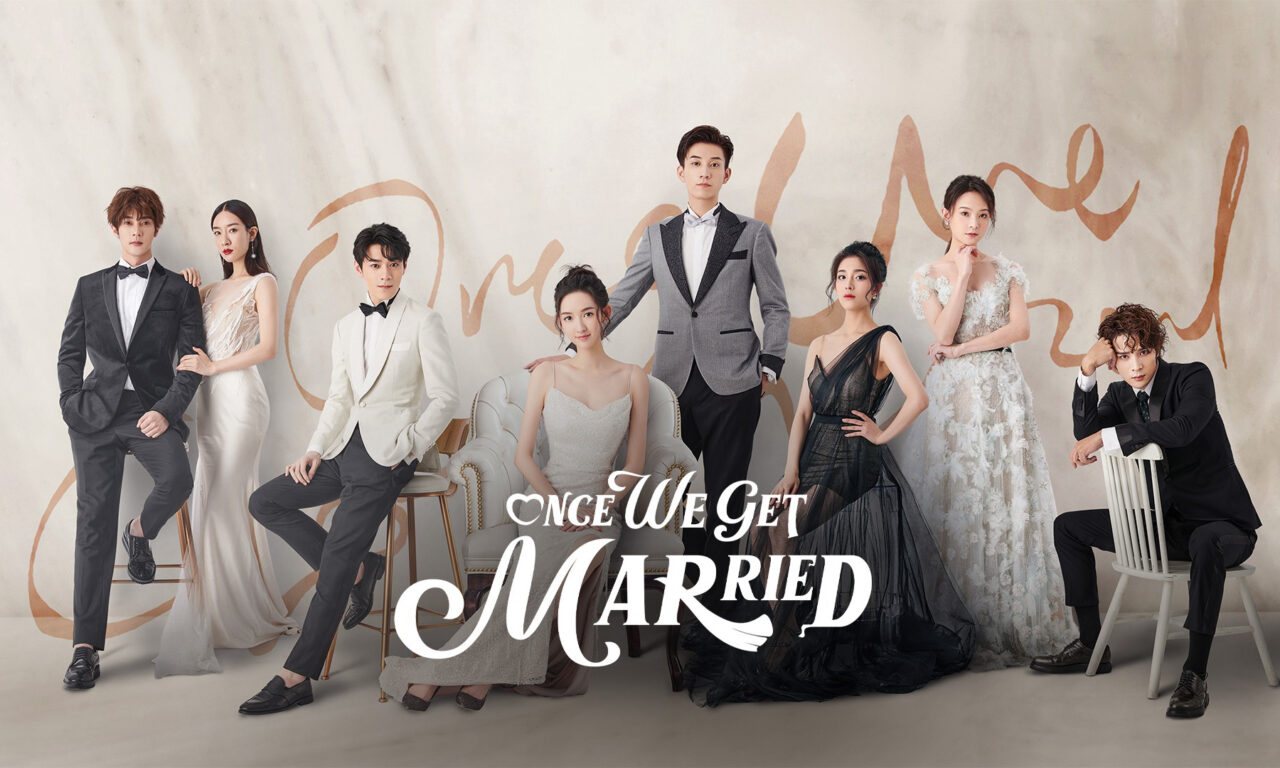 Xem phim Chỉ Là Quan Hệ Hôn Nhân  - Once We Get Married (2021)