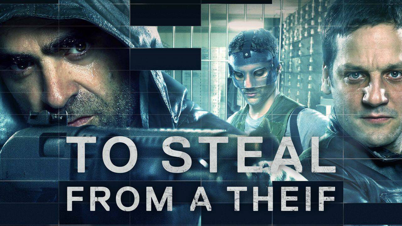 Xem phim Trộm Đồ Của Kẻ Cắp  - To Steal From A Thief (2016)