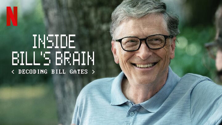 Xem phim Bên trong bộ não của Bill Giải mã Bill Gates  - Inside Bills Brain Decoding Bill Gates (2019)