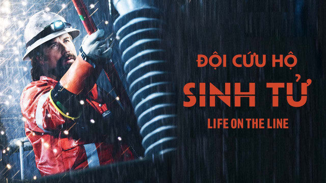 Xem phim Đội Cứu Hộ Sinh Tử  - Life On The Line (2015)