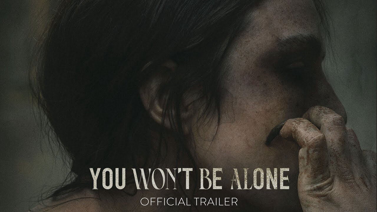 Xem phim Bạn Sẽ Không Cô Đơn  - You Wont Be Alone (2022)