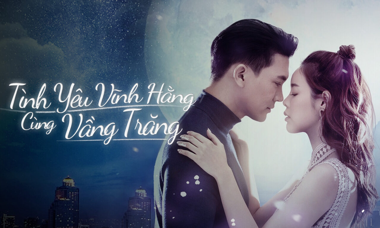 Poster of Tình Yêu Vĩnh Hằng Cùng Vầng Trăng