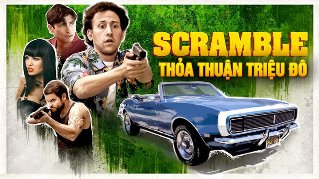 Xem phim Thỏa Thuận Triệu Đô  - Scramble (2017)