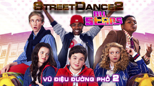 Xem phim Vũ Điệu Đường Phố 2  - StreetDance All Stars (2013)