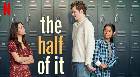 Xem phim Một nửa chân thành  - The Half Of It (2020)