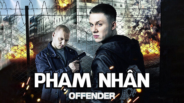 Xem phim Phạm Nhân  - Offender (2012)