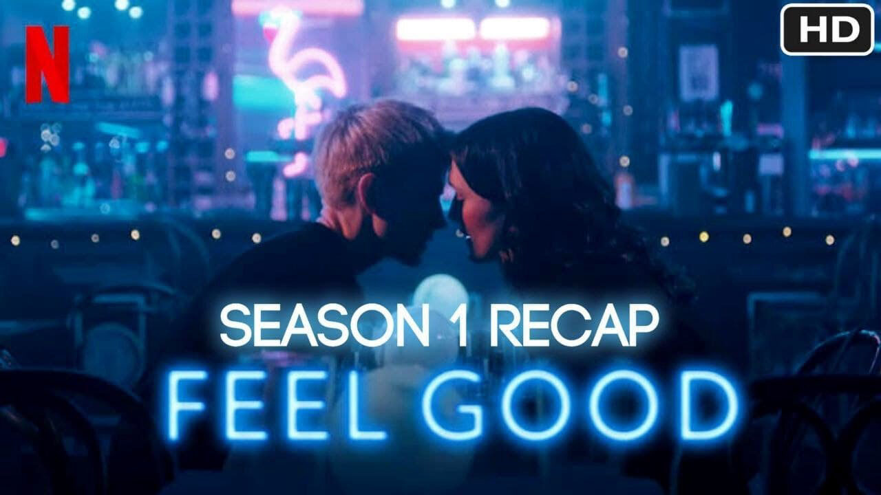 Xem phim Thấy vui ( 1)  - Feel Good (Season 1) (2020)