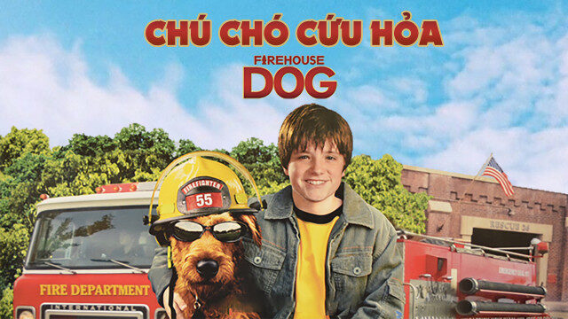 Xem phim Chú chó cứu hỏa  - Firehouse Dog (2007)