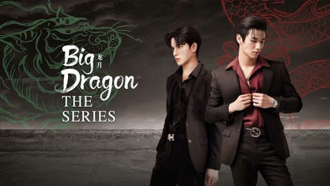 Xem phim Big Dragon The Series  - Big Dragon The Series (2022)