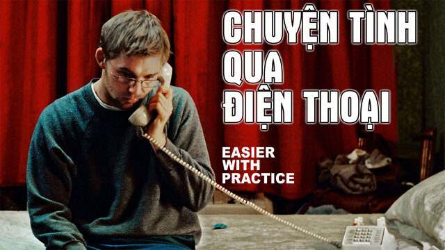 Xem phim Chuyện Tình Qua Điện Thoại  - Easier With Practice (2009)