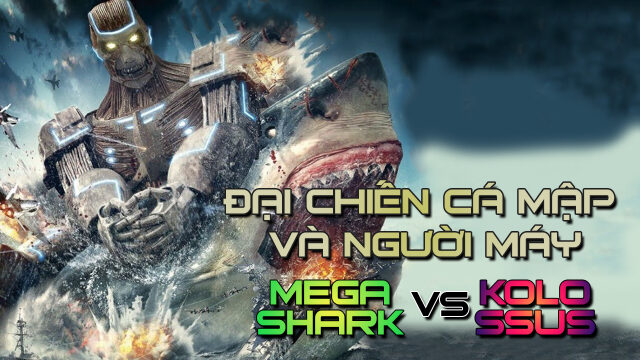 Xem phim Đại Chiến Cá Mập Và Người Máy  - MegaShark vs Kolossus (2015)