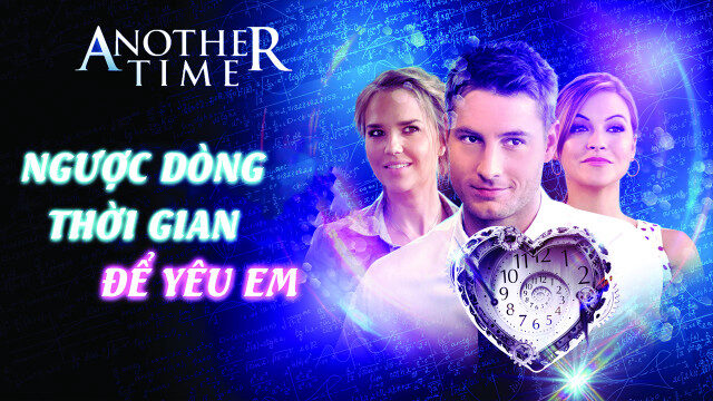 Xem phim Ngược Dòng Thời Gian Để Yêu Em  - Another Time (2018)