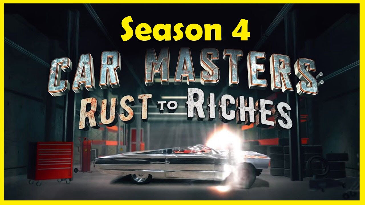 Xem phim Bậc thầy xe hơi Từ đồng nát đến giàu sang ( 4)  - Car Masters Rust to Riches (Season 4) (2022)