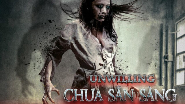 Xem phim Chưa Sẵn Sàng  - Unwilling (2016)