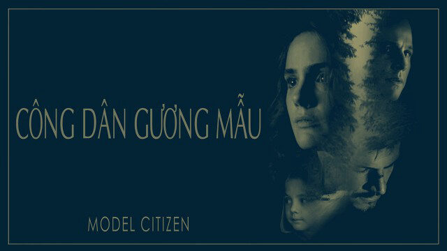 Xem phim Công Dân Gương Mẫu  - Model Citizen (2020)