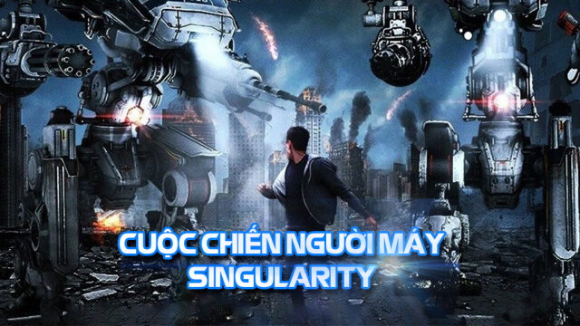 Xem phim Cuộc Chiến Của Người Máy  - Singularity (2017)