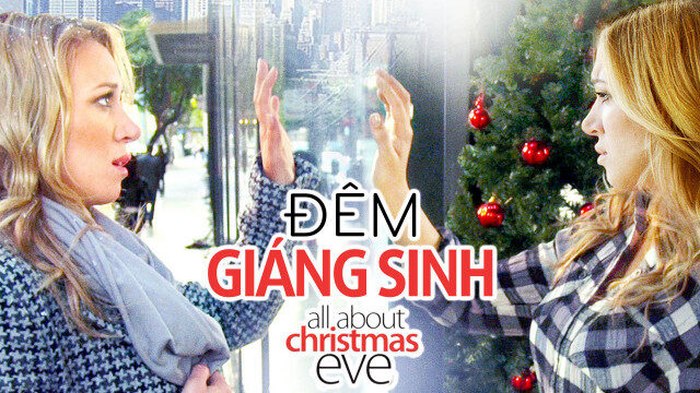 Xem phim Đêm Giáng Sinh  - All About Christmas Eve (2012)