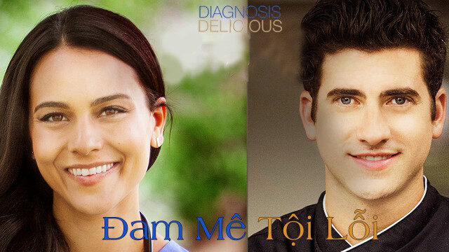 Xem phim Đam Mê Tội Lỗi  - Diagnosis Delicious (2016)