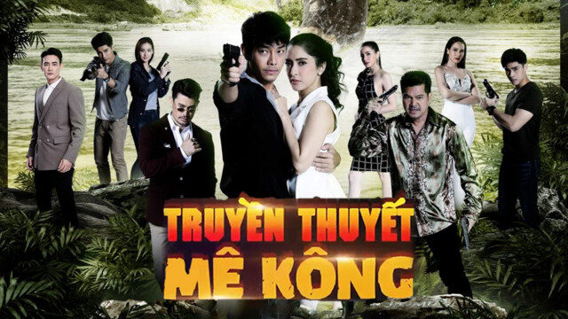 Xem phim Truyền Thuyết Mê Kông  - Khum Sab Lum Kong (2020)