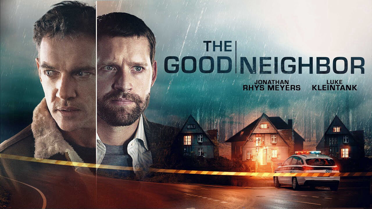 Xem phim Hàng Xóm Tốt  - The Good Neighbor (2022)