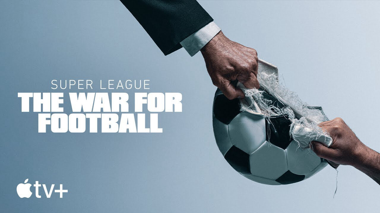 Xem phim Super League The War For Football  - Super League The War For Football (2023)