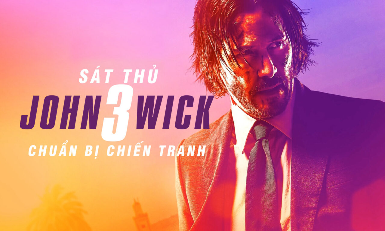 Xem phim Sát Thủ John Wick 3 Chuẩn Bị Chiến Tranh  - John Wick Chapter 3 – Parabellum (2019)