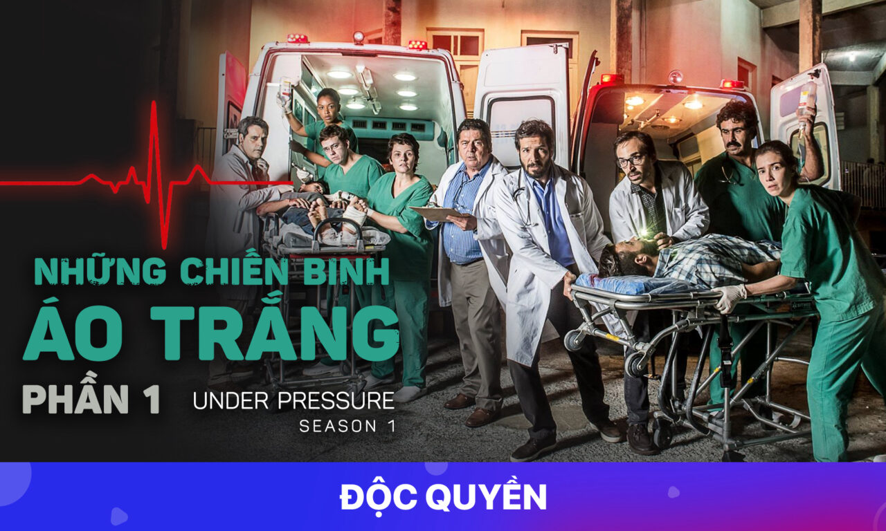 Xem phim Những Chiến Binh Áo Trắng ( 1)  - Under Pressure (Season 1) (2017)