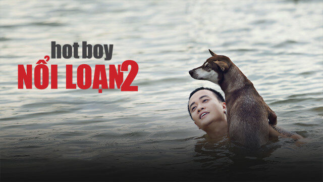 Xem phim Hotboy Nổi Loạn 2  - Hotboy Nổi Loạn 2 (2017)