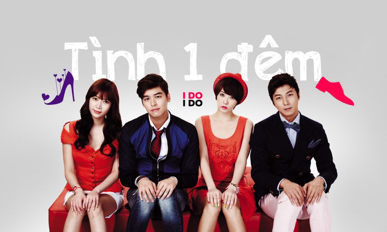 Xem phim Tình Một Đêm  - I Do I Do (2012)