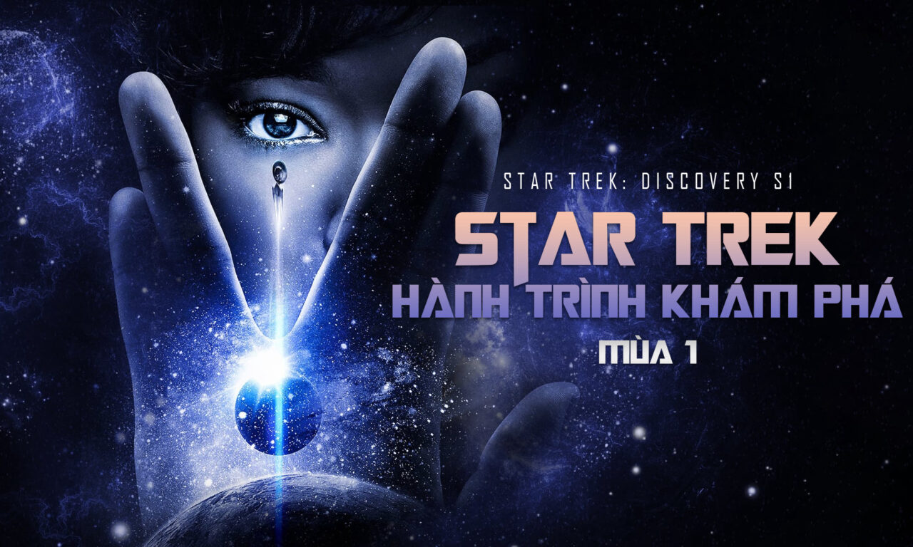 Xem phim Star Trek Hành Trình Khám Phá (Mùa 1)  - Star Trek Discovery S1 (2018)