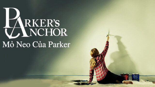 Xem phim Mỏ Neo Của Parker  - Parkers Anchor (2018)