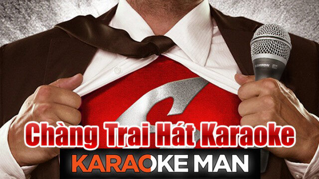 Xem phim Chàng Trai Hát Karaoke  - Karaoke Man (2012)