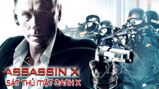 Xem phim Sát Thủ Mật Danh X  - Assassin X (2017)