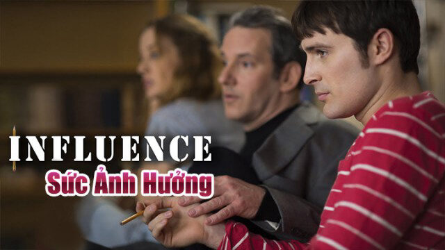 Xem phim Sức Ảnh Hưởng  - Influence (2018)