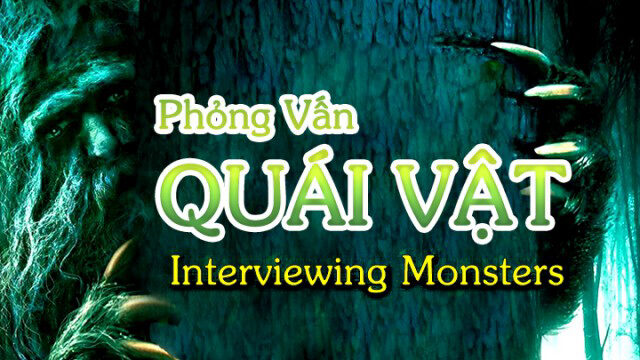 Xem phim Phỏng Vấn Quái Vật  - Interviewing Monsters (2019)