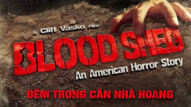 Xem phim Đêm Trong Căn Nhà Hoang  - American Bloodshed (2017)