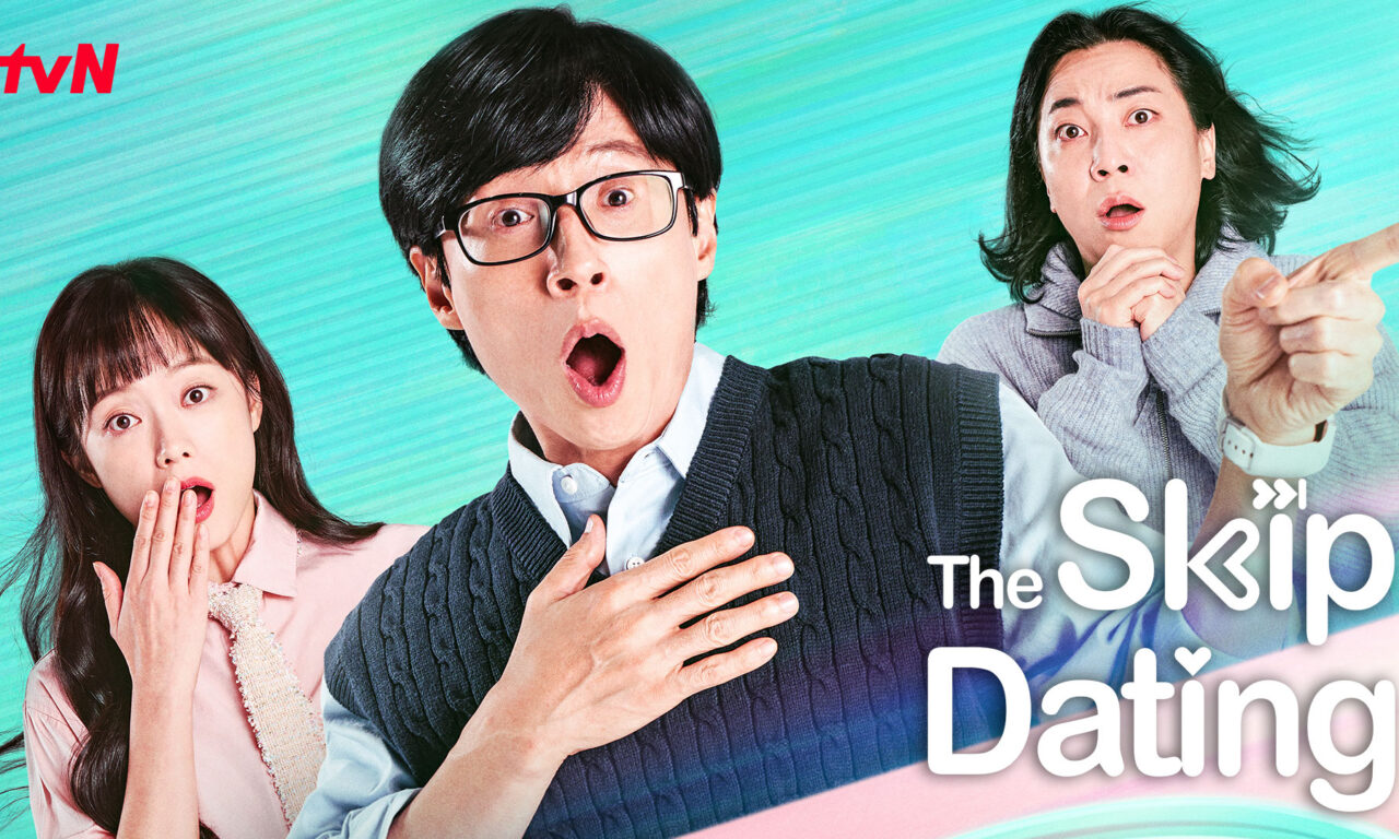 Xem phim Hẹn Hò Thần Tốc  - The Skip Dating (2022)