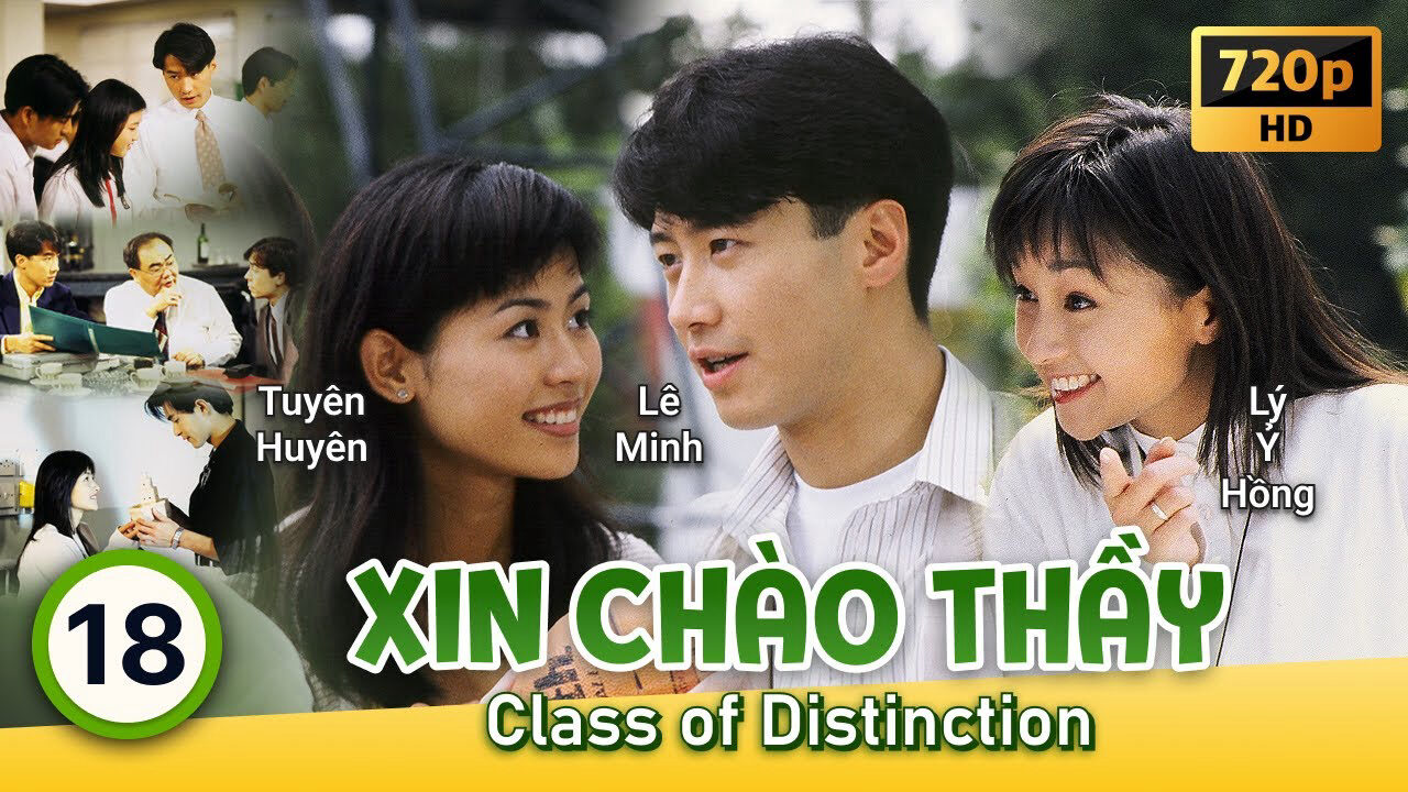 Xem phim Xin Chào Thầy  - Class of Distinction (1994)