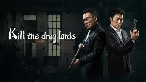 Xem phim Trận Chiến Thế Giới Ngầm  - Kill the Drug Lords (2023)