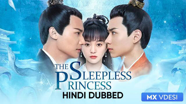 Xem phim Ly Nhân Tâm Thượng  - Sleepless Princess (2020)