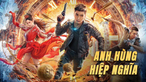 Xem phim Anh Hùng Hiệp Nghĩa  - Hero (2022)