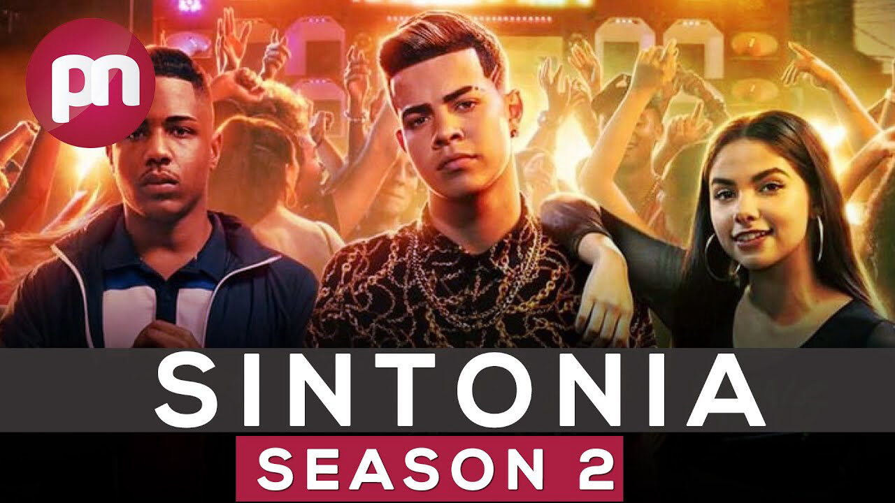 Xem phim Những Ngả Đường Ước Mơ ( 2)  - Sintonia (Season 2) (2019)