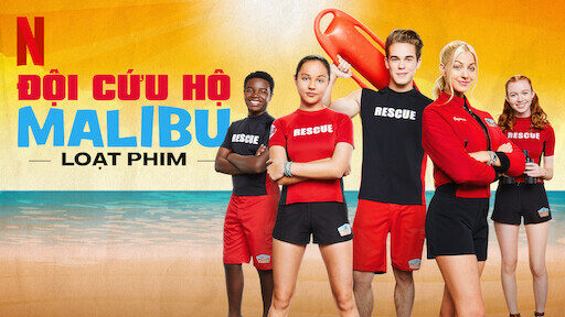 Xem phim Đội Cứu Hộ Malibu  - Malibu Rescue (2019)