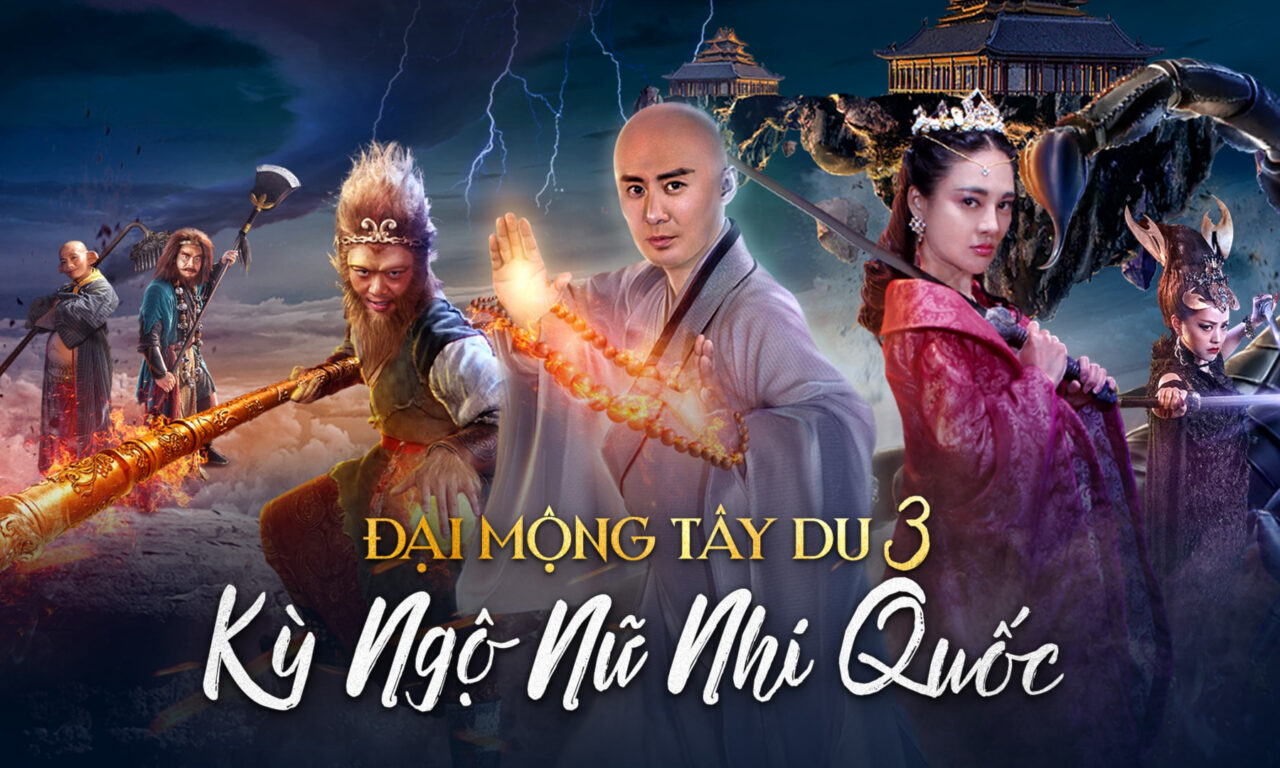 Xem phim Giấc Mộng Tây Du Kỳ Ngộ Nữ Nhi Quốc  - Dream Journey 3 The Land Of Many Perfumes (2017)