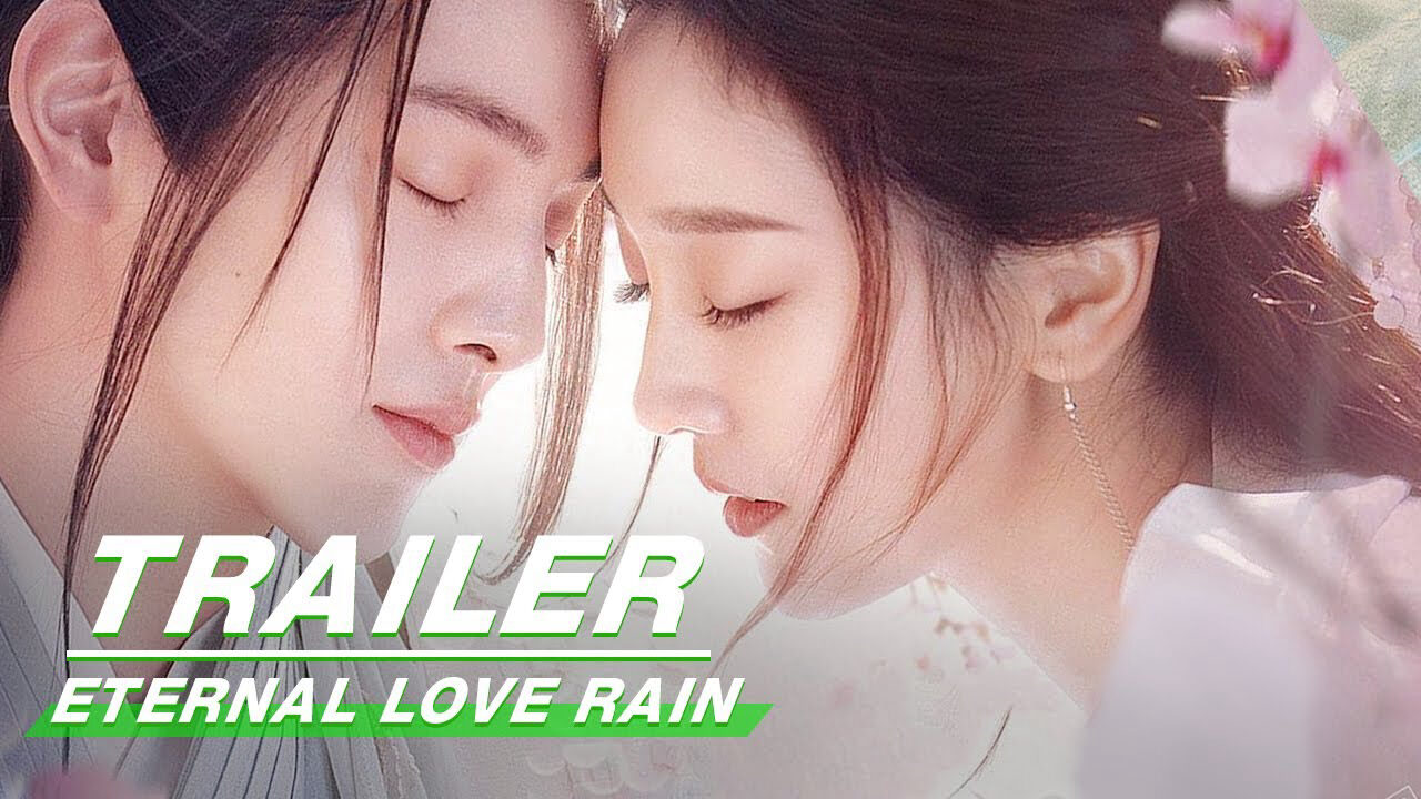 Xem phim Khuynh Thế Cẩm Lân Cốc Vũ Lai  - Eternal Love Rain (2020)