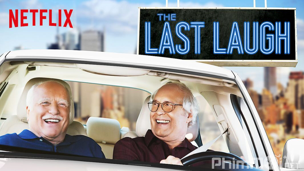 Xem phim Cười Một Lần Cuối  - The Last Laugh (2019)